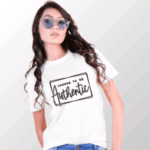 Choose to be Authentic T-Shirt
