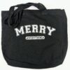 Black Tote bag with the phrase "Merry Everything" written in white in a university font.