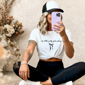 I Do All the Pretty Girls Makeup - Graphic Tee, Crewneck & Hoodie